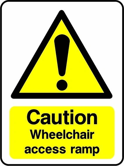 Caution — Wheelchair access ramp sign showing yellow warning triangle above wording. Artwork DDA0003.